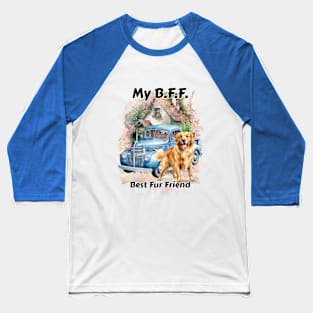 Dog - My B.F.F. Golden Retriever Baseball T-Shirt